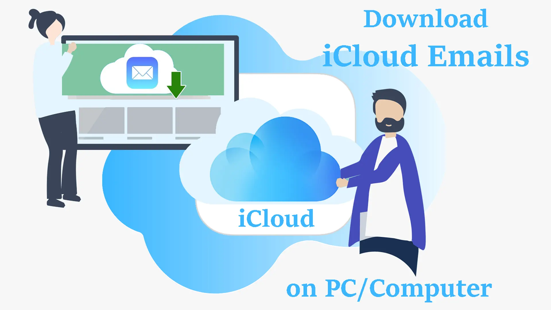 Know How to Download iCloud Emails to PC/Computer