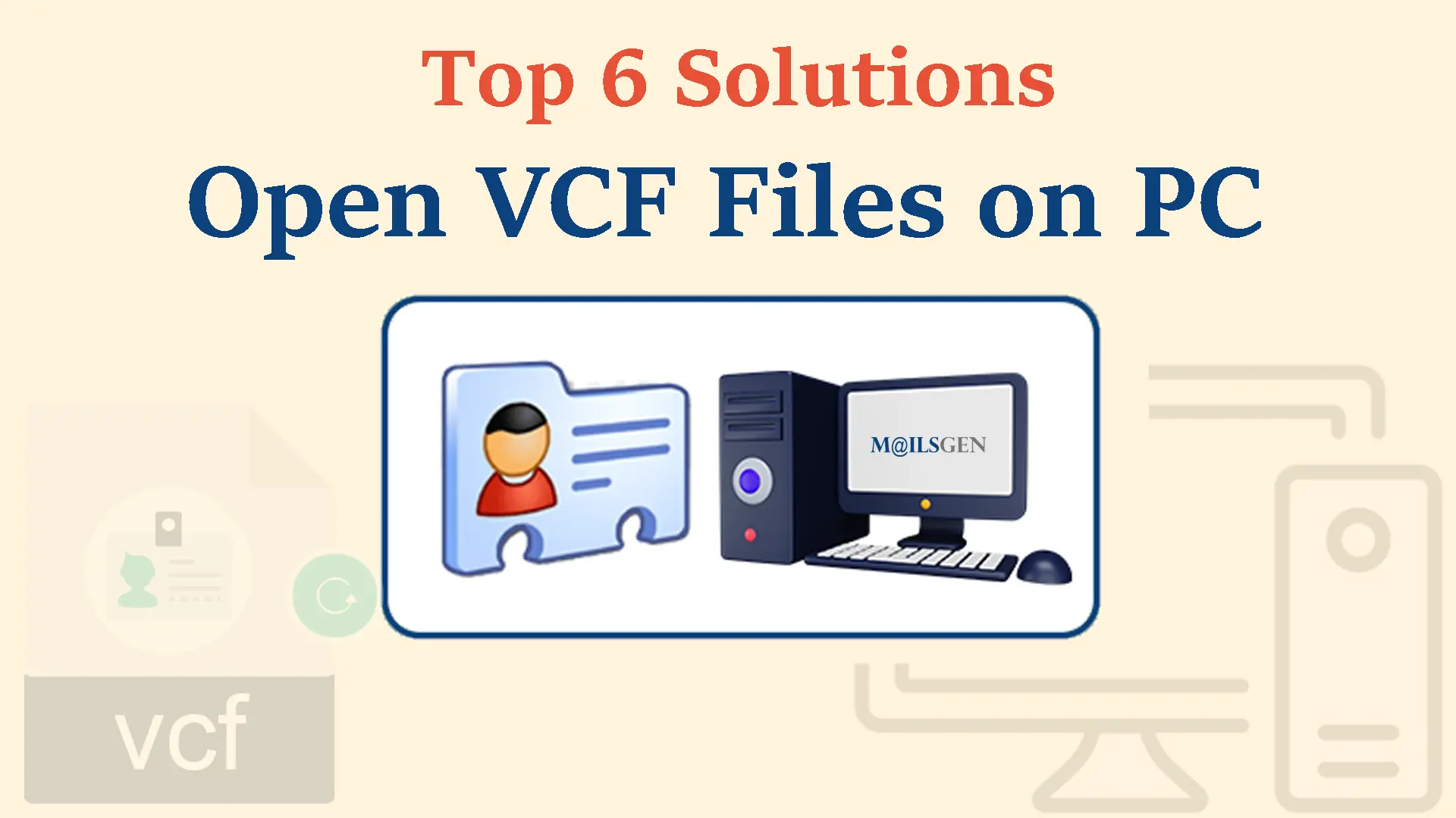 Easily Open VCF Files on PC with Top 6 Solutions