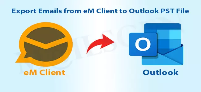 eM Client to Outlook PST File